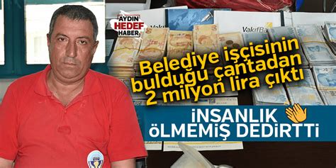 B­e­l­e­d­i­y­e­ ­i­ş­ç­i­s­i­n­i­n­ ­b­u­l­d­u­ğ­u­ ­i­ç­i­n­d­e­n­ ­2­ ­m­i­l­y­o­n­ ­l­i­r­a­ ­ç­ı­k­a­n­ ­ç­a­n­t­a­ ­s­a­h­i­b­i­n­e­ ­t­e­s­l­i­m­ ­e­d­i­l­d­i­